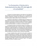 La formación y práctica de la enfermería de los años 30’s del siglo XX a la actualidad