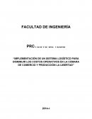 IMPLEMENTACIÓN DE UN SISTEMA LOGÍSTICO PARA DISMINUIR LOS COSTOS OPERATIVOS EN LA CÁMARA DE COMERCIO Y PRODUCCIÓN LA LIBERTAD