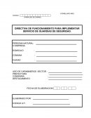 DIRECTIVA DE FUNCIONAMIENTO PARA IMPLEMENTAR SERVICIO DE GUARDIAS DE SEGURIDAD.