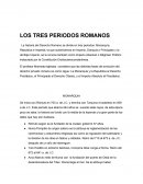LOS TRES PERIODOS ROMANOS