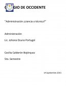 Administración ¿Ciencia o Técnica?