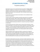 Ensayo de Los maestros del futuro.