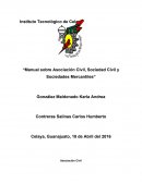 “Manual sobre Asociación Civil, Sociedad Civil y Sociedades Mercantiles”