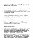 Producción de bienes y servicios necesarios para el bienestar de otros individuos y grupos laborales.