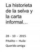 La historieta de la selva y la carta informal.