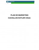PLAN DE MARKETING CUCHILLOS KOTLER CHILE.