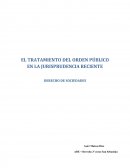 Tratamiento del Orden Público en la Jurisprudencia reciente