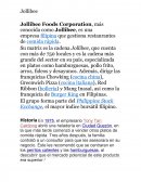 Jollibee Foods Corporation, más conocida como Jollibee, es una empresa filipina que gestiona restaurantes de comida rápida.