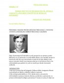 PERSONAJE A ANLISAR: PINTORA MEXICANA FRIDA KAHLO ( 1907/07/06-1954/07/13) MAGDALENA CARMEN FRIDA KAHLO CALDERON