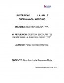 MI REFLEXION: GESTION ESCOLAR: “EL DESAFIO DE LA FUNCION DIRECTIVA”.