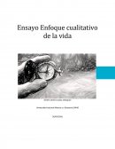 Ensayo Enfoque cualitativo de la vida.