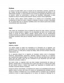 La cultura se puede definir como el conjunto de las costumbres