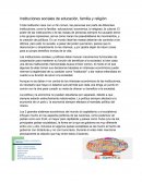 Instituciones sociales de educación, familia y religión