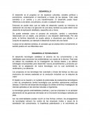 DESARROLLO.El desarrollo es el progreso en los aspectos culturales