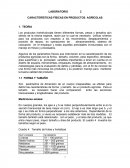 CARACTERÌSTICAS FÌSICAS EN PRODUCTOS AGRÌCOLAS