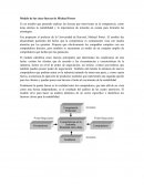 Es un modelo que pretende explicar las fuerzas que intervienen en la competencia, como éstas afectan la rentabilidad y la importancia de tomarlas en cuenta para formular las estrategias.