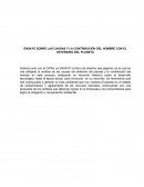 ENSAYO SOBRE LAS CAUSAS Y LA CONTRIBUCIÓN DEL HOMBRE CON EL DETERIORO DEL PLANETA