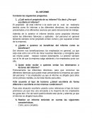 EL INFORME. ¿Cuál sería el propósito de su informe?