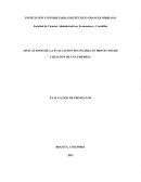 APLICACIONES DE LA EVALUACION FINANCIERA EN PROYECTOS DE CREACION DE UNA EMPRESA