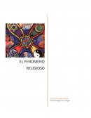 El fenomeno Religioso.