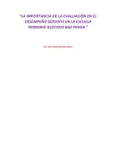 La importancia de la evaluación en el desempeño docente en la escuela primaria Gustavo Baz Prada