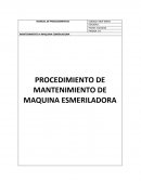 PROCEDIMIENTO DE MANTENIMIENTO DE MAQUINA ESMERILADORA