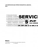 LOS SERVICIOS QUE OFRECE SEGURITAS JABACSA SAC