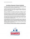 Caso Bimbo: Respuesta a Tiempos Cambiantes