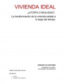 VIVIENDA IDEAL ¿UTOPÍA O REALIDAD?,