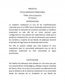 La medicina tradicional es una de las manifestaciones culturales que en el 2005 fueron declarada patrimonio de la humanidad no obstante las practicas asociadas al medicina tradicional va más allá de un tema cultural