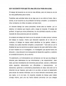 SOY DOCENTE POR QUE ES UNA DELICIA PARA MI ALMA.