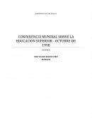 ENSAYO CONFERENCIA MUNDIAL SOBRE LA EDUCACION SUPERIOR.
