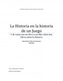La Historia en la historia de un Juego