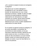 ¿En tu opinión la especie humana es monógama o polígama?