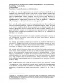 Los incentivos y el liderazgo como variables independientes en las organizaciones.