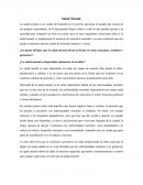 La salud mental es un estado de bienestar en el cual las personas se pueden dar cuenta de sus propias capacidades