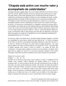 Chapala está activo con mucho valor y acompañado de celebridades