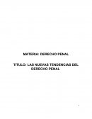 Las nuevas tendencias del derecho penal.