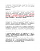 LA EDUCACION PREESCOLAR PRETENDE EN LOS NIÑOS EL DESARROLLO ARMONIOSO DE SUS FACULTADES