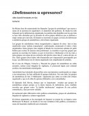 ¿Defensores u opresores?