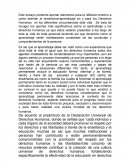 Este ensayo pretende aportar elementos para la reflexión entorno a cómo asimilar la enseñanza-aprendizaje en y para los Derechos Humanos