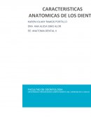 CARACTERISTICAS ANATOMICAS DE LOS DIENTES