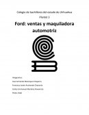 Ford: ventas y maquiladora automotriz
