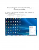 Soluciones para conectarse a Internet, y resolver problemas