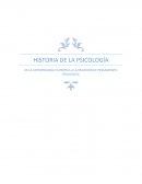 HISTORIA DE LA PSICOLOGÍA DE LA ANTROPOLOGÍA FILOSÓFICA A LA TRADICIÓN DE PENSAMIENTO PSICOSOCIAL