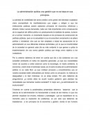 La administración publica una gestión que no se basa en sus principios.