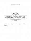 LA POLITICA DE LIBRE COMERCIO: LA RENOVACION DE LAS LEYES DEL CEREAL