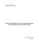 Cambios eco-ambientales generados con el progreso tecnológico y su impacto social, económico y cultural en la zona.
