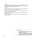 Valoración inicial: Esta es la que se realiza cuando se tiene en el contacto con el paciente, sirve para dar una idea General sobre el estado del paciente..