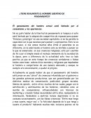 ¿Tiene realmente el hombre libertad de pensamiento?